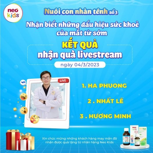 Thông báo kết quả Livestream “Nuôi con nhàn tênh” số 3: Nhận biết những dấu hiệu sức khỏe của mắt từ sớm